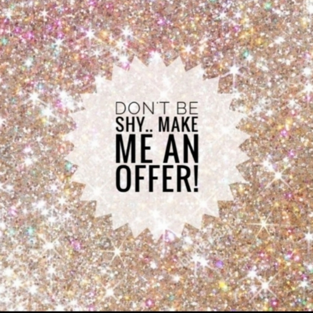 All Offers Encouraged!